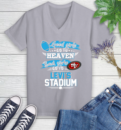 San Francisco 49ers NFL Bad Girls Go To Levi's Stadium Shirt Women's V-Neck T-Shirt 4