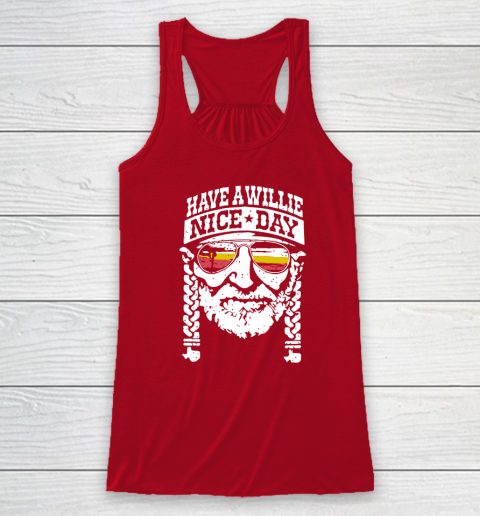 Have A Willie Nice Day Racerback Tank 3