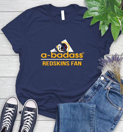 Washington Redskins NFL Football A Badass Adidas Adoring Fan Sports Women's T-Shirt 14