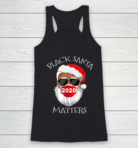 African American Santa Face Mask Black Matters Christmas Racerback Tank
