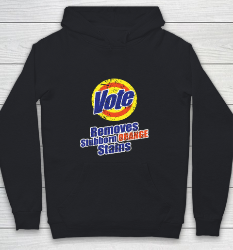 Vote Removes Stubborn Organe Stains Youth Hoodie