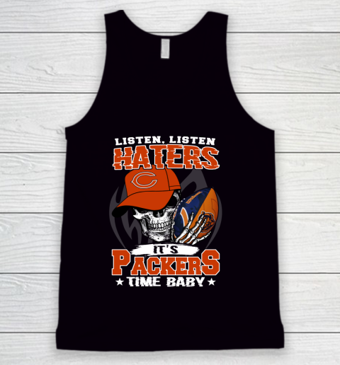 Listen Haters It is BEARS Time Baby NFL Tank Top
