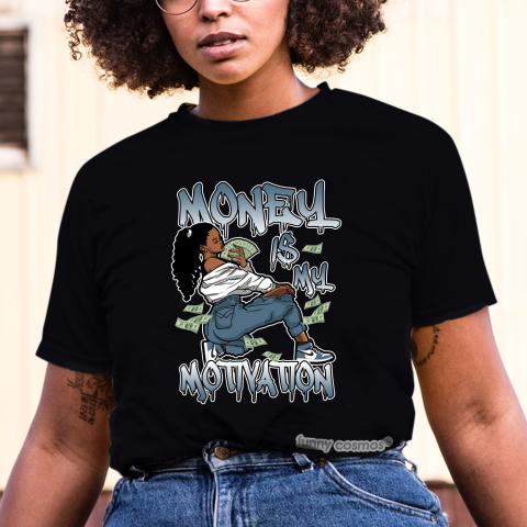 Jordan 1 Fearless Facetasm Matching Sneaker Tshirt For Woman For Girl Money Is My Motivation White Jordan Shirt