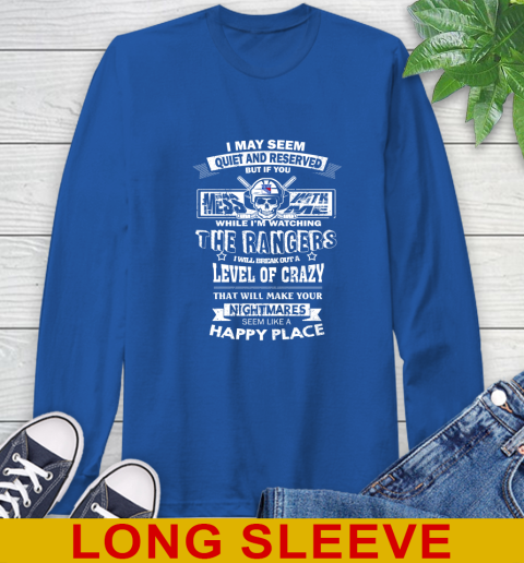 New York Rangers NHL Hockey If You Mess With Me While I'm Watching My Team Long Sleeve T-Shirt - Image 12