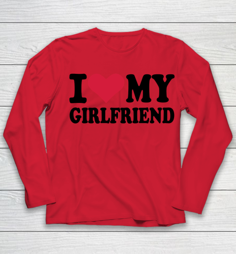 I Heart My Girlfriend  I Love My Girlfriend Funny Youth Long Sleeve 7