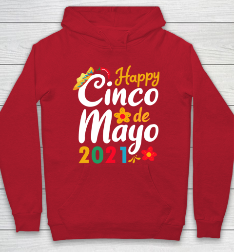Happy Cinco de Mayo 2021 Mexico Hoodie 7