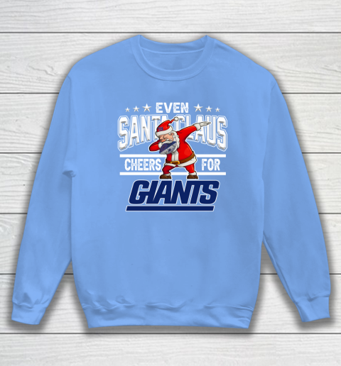 New York Giants Even Santa Claus Cheers For Christmas NFL Sweatshirt 8