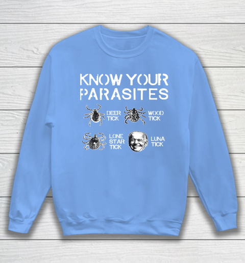 Know Your Parasites Funny Joe Biden Luna Tick Sweatshirt 8