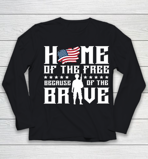 Veteran Shirt Home Of The Free Because Of The Brave Youth Long Sleeve