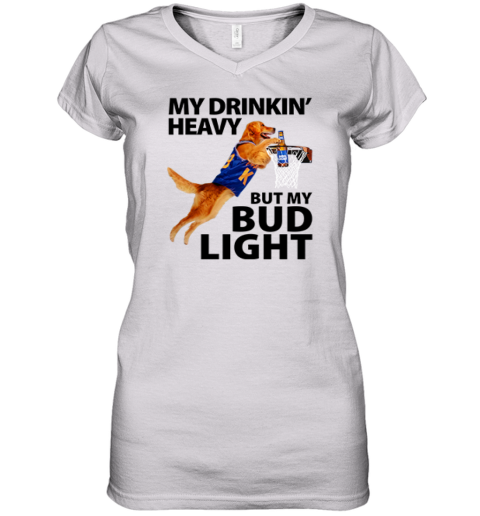 My Drinking Heavy But My Bud Light T Shirt Air Bud Premium Women's V-Neck T-Shirt