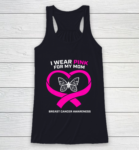 Men Women Kids Wear Pink For My Mom Breast Cancer Awareness Racerback Tank 7
