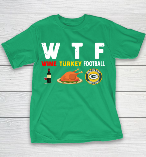 Green Bay Packers Giving Day WTF Wine Turkey Football NFL Youth T-Shirt 3