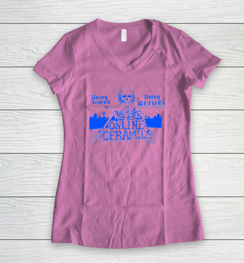 Being Scared Is Being Alive Women's V-Neck T-Shirt 6