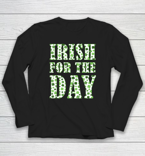 Irish For The Day Long Sleeve T-Shirt