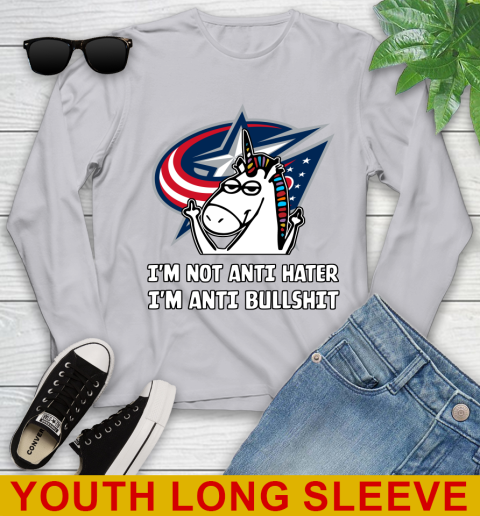 Columbus Blue Jackets NHL Hockey Unicorn I'm Not Anti Hater I'm Anti Bullshit Youth Long Sleeve 6