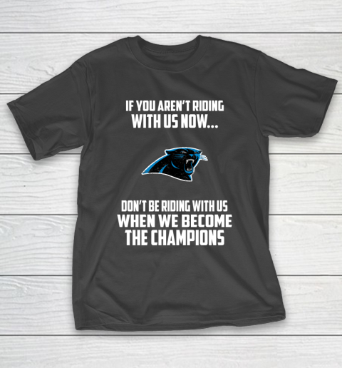 NFL Carolina Panthers Football We Become The Champions T-Shirt