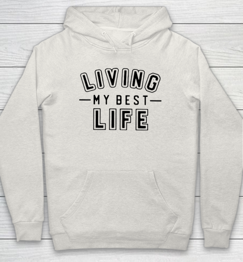 UNIVERSITY GOLD Living My Best Life Hoodie 8