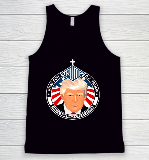 Trump 45 Shirt  Pray For Dj Trump Make America Great Again Tank Top