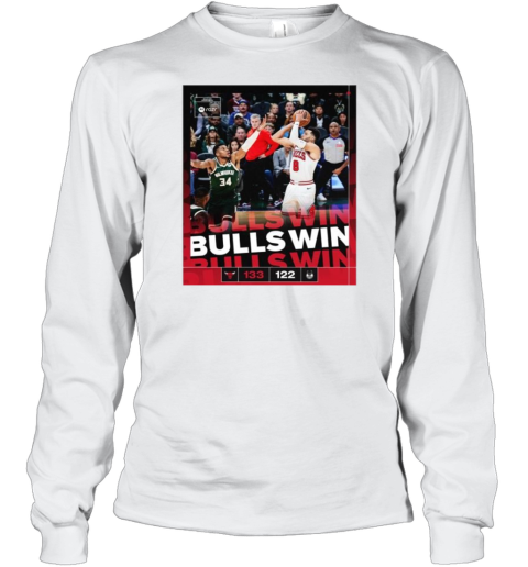 Chicago Bulls 133 – 122 Milwaukee Bucks Bulls Win Knuck If You Buck Poster Long Sleeve T-Shirt