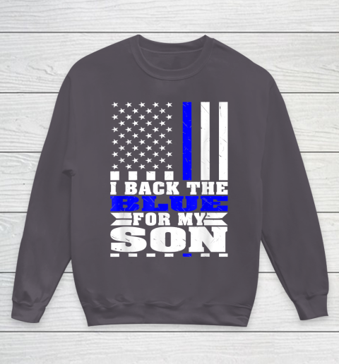 I Back The Blue For My Son Proud Police Mom Dad Cops Parent Thin Blue Line Youth Sweatshirt 5