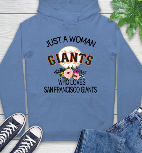 MLB Just A Woman Who Loves San Francisco Giants Baseball Sports Hoodie 9