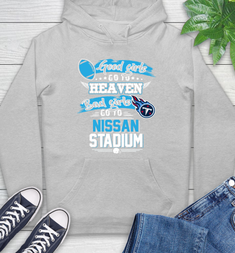 Tennessee Titans NFL Bad Girls Go To Nissan Stadium Shirt Hoodie 6