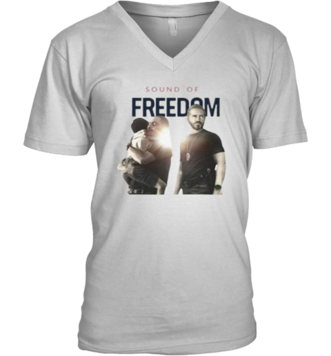 Sound Of Freedom Film Shirt, Sound Of Freedom V-Neck T-Shirt
