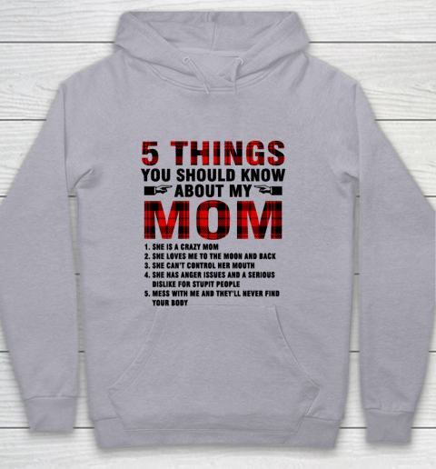 Mother's Day Funny Gift Ideas Apparel  5 Things You Should Know About My Mom T Shirt Youth Hoodie 4