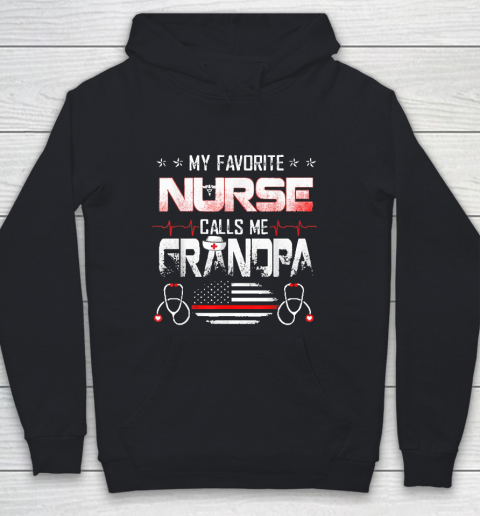 Grandpa Funny Gift Apparel  My Favorite Nurse Calls Me Grandpa Nursing Youth Hoodie