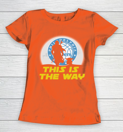 Philadelphia 76ers NBA Basketball Star Wars Yoda And Mandalorian This Is The Way Women's T-Shirt 3