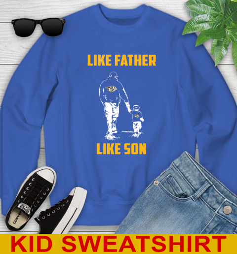 Nashville Predators NHL Hockey Like Father Like Son Sports Youth Sweatshirt 6