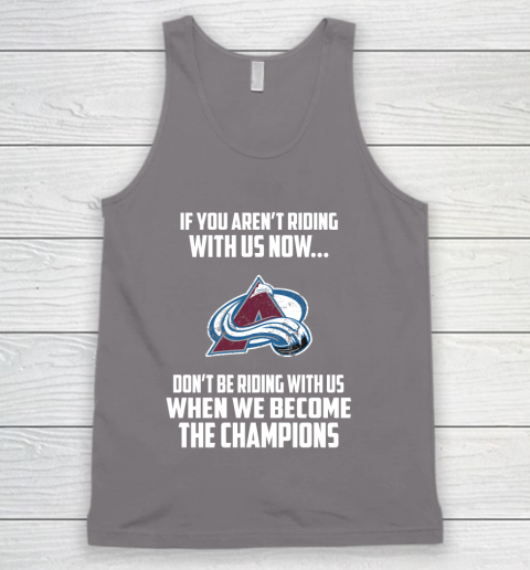 NHL Colorado Avalanche Hockey We Become The Champions Tank Top 6