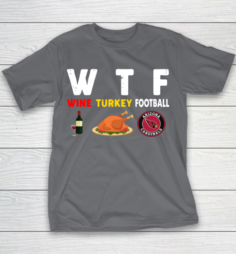 Arizona Cardinals Giving Day WTF Wine Turkey Football NFL Youth T-Shirt 5