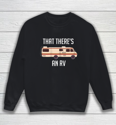 That There Is An RV Funny Christmas Outdoor Camping Sweatshirt