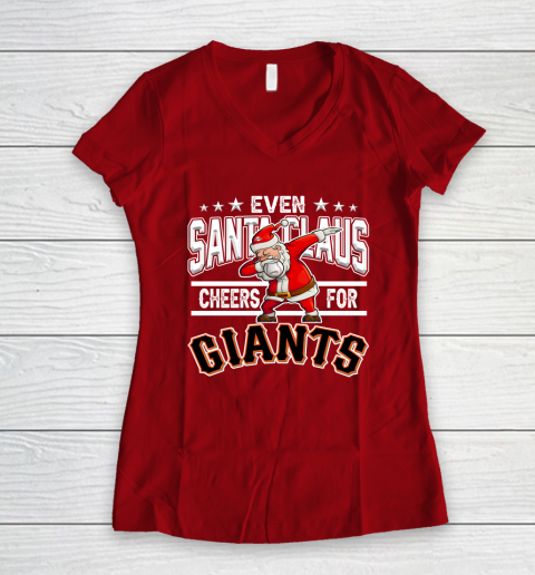 San Francisco Giants Even Santa Claus Cheers For Christmas MLB Women's V-Neck T-Shirt 8