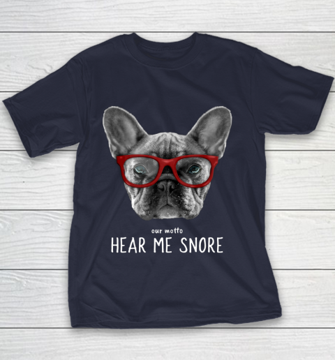 Cute Funny French Bulldog Motto Dog Gifts Youth T-Shirt 2