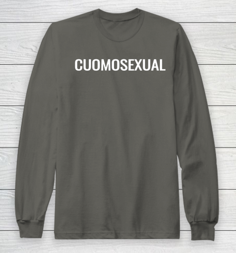 Cuomosexual T Shirt Andrew Cuomo for President Long Sleeve T-Shirt 5