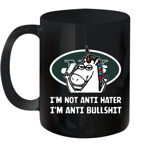 New York Jets NFL Football Unicorn I'm Not Anti Hater I'm Anti Bullshit Ceramic Mug 11oz 2