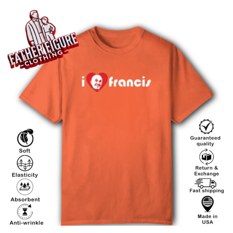 I Love Pope Francis Shirt Rip Pope Francis T-Shirt - Father