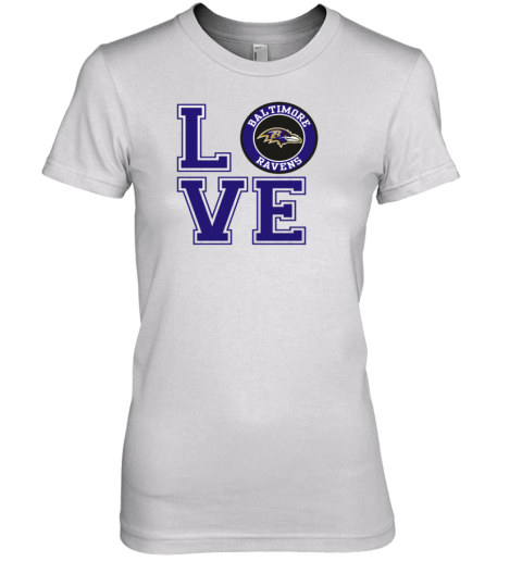 Baltimore Ravens Love Premium Women's T-Shirt