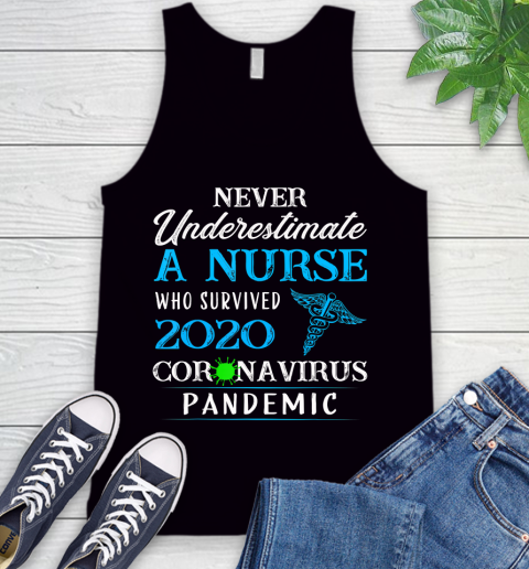 Nurse Shirt Never underestimate a nurse who survived 2020 T Shirt Tank Top
