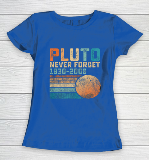 Pluto Never Forget Women's T-Shirt 8