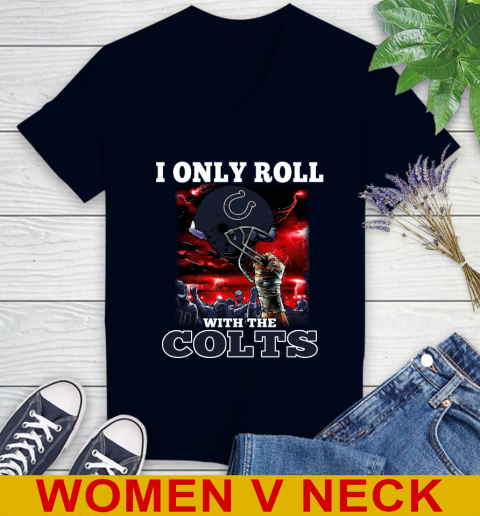 Indianapolis Colts NFL Football I Only Roll With My Team Sports Women's V-Neck T-Shirt 2