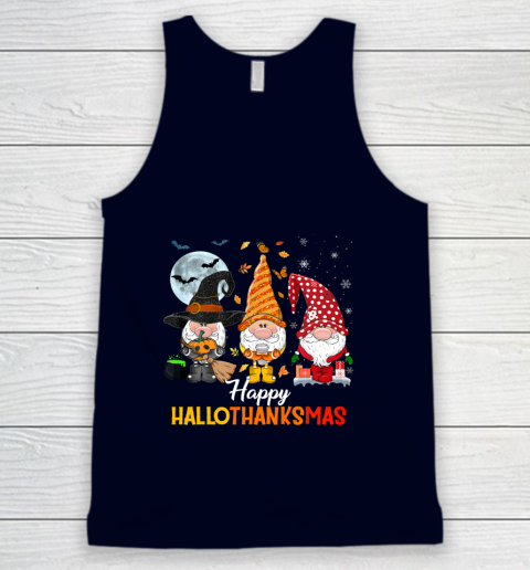 Gnomes Halloween And Merry Christmas Happy Hallothanksmas Tank Top 2