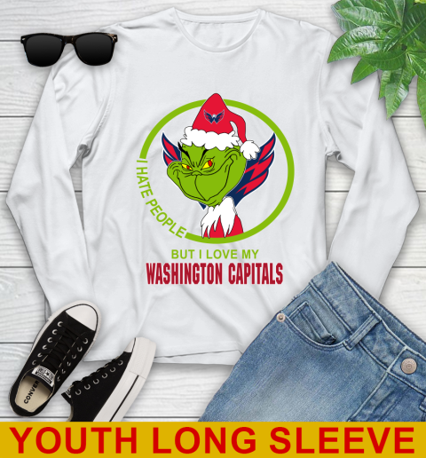 Washington Capitals NHL Christmas Grinch I Hate People But I Love My Favorite Hockey Team Youth Long Sleeve
