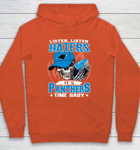 Listen Haters It is PANTHERS Time Baby NFL Hoodie 3