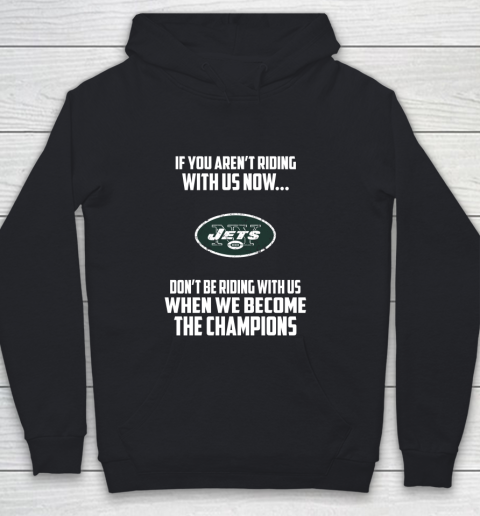 NFL New York Jets Football We Become The Champions Youth Hoodie