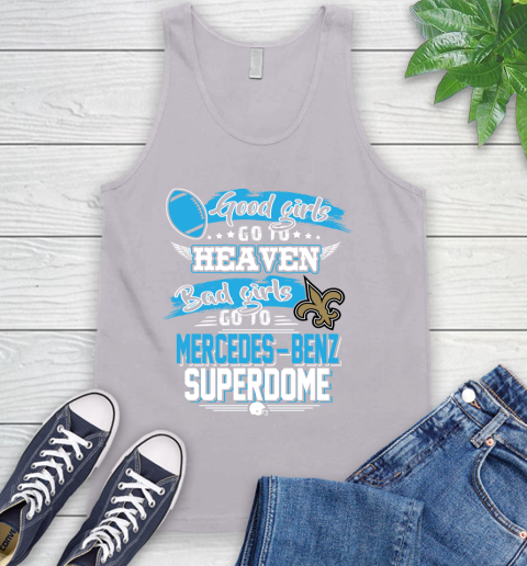 New Orleans Saints NFL Bad Girls Go To Mercedes Benz Superdome Shirt Tank Top 3