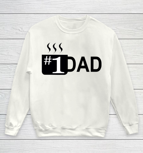 Father's Day Funny Gift Ideas Apparel  1 dad coffee mug Youth Sweatshirt
