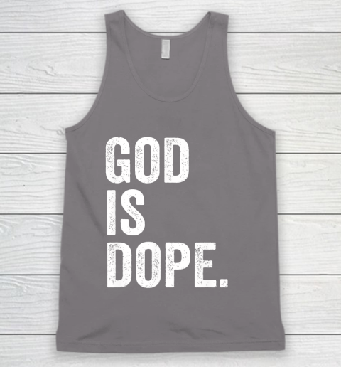 God Is Dope Tank Top 6